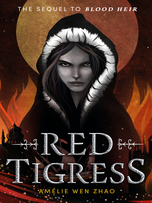 Title details for Red Tigress by Amélie Wen Zhao - Available